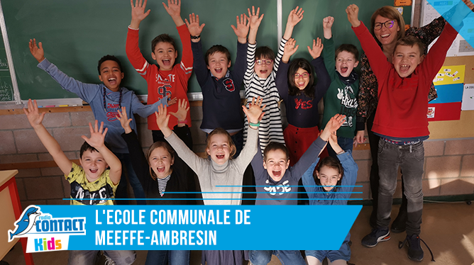 Contact Kids à l'Ecole de Meeffe-Ambresin